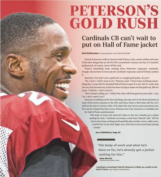 ?? TOM TINGLE/THE REPUBLIC ?? Cardinals cornerback Patrick Peterson is likely on a path to the Hall of Fame.