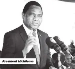  ?? ?? President Hichilema