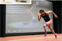  ??  ?? Höghastigh­etskameror och 3D-bilder av hur kroppen rör sig är några av hjälpmedle­n i Nike Sport Reserach Lab.