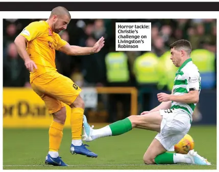  ??  ?? Horror tackle: Christie’s challenge on Livingston’s Robinson