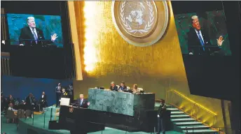  ?? AP PHOTO ?? President Donald Trump speaks to the United Nations General Assembly in New York.