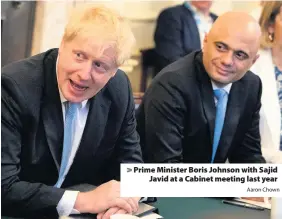  ?? Aaron Chown ?? > Prime Minister Boris Johnson with Sajid Javid at a Cabinet meeting last year