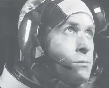  ??  ?? Ryan Gosling plays Neil Armstrong in “First Man”