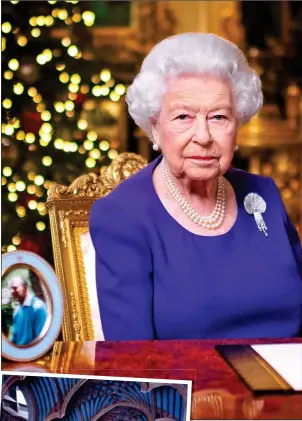  ??  ?? SPIRIT: The Queen in her Christmas broadcast. Left: Her private chapel at Windsor