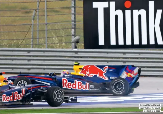  ??  ?? Helmut Marko blamed Mark Webber for shunt at Istanbul in 2010