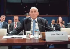  ?? ANDREW HARNIK, AP ?? Homeland Security Secretary John Kelly testifies Tuesday before the House Homeland Security Committee.