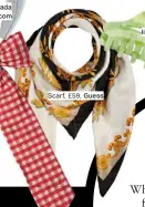  ??  ?? Scarf, £59, Guess