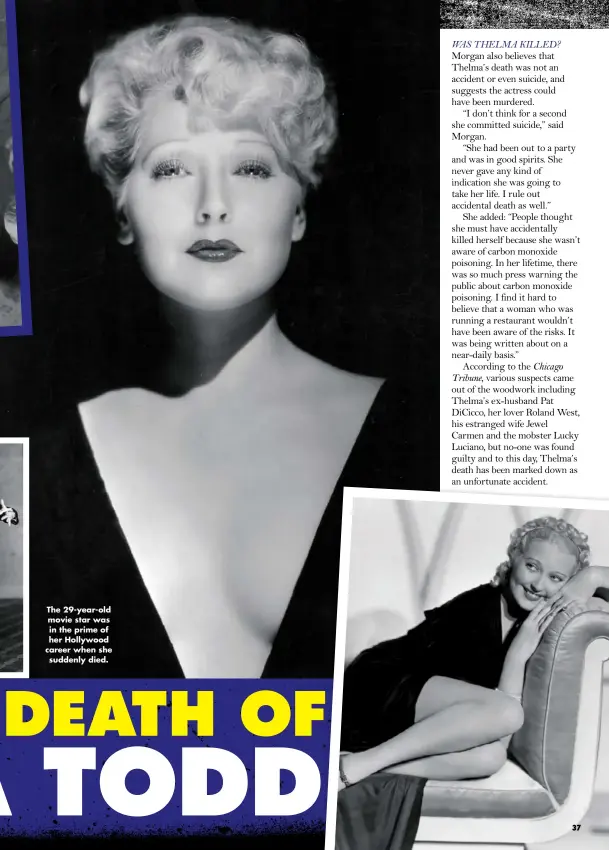  ??  ?? The 29-year-old movie star was in the prime of her Hollywood career when she suddenly died.