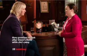  ??  ?? Mary promises to look after Eileen’s home while she’s away