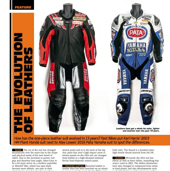  ??  ?? Leathers have got a whole lot safer, lighter and smarter over the past 13 years.