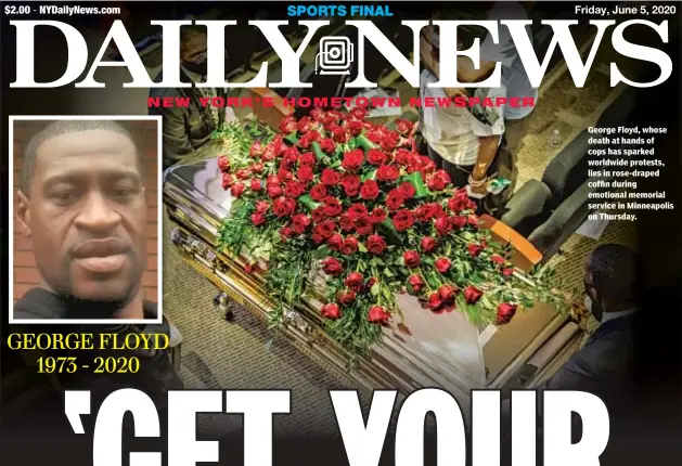  ??  ?? George Floyd, whose death at hands of cops has sparked worldwide protests, lies in rose-draped coffin during emotional memorial service in Minneapoli­s on Thursday.