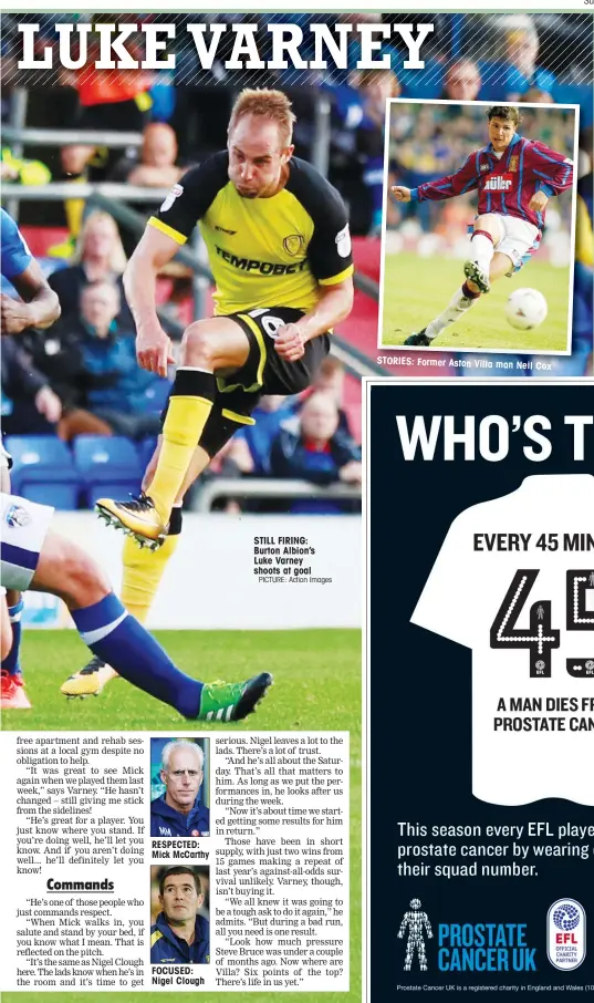  ?? PICTURE: Action Images ?? RESPECTED: Mick McCarthy FOCUSED: Nigel Clough STILL FIRING: Burton Albion’s Luke Varney shoots at goal STORIES: Former Aston Villa man Neil Cox