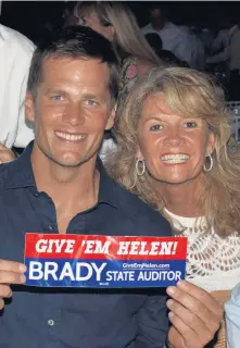  ?? PHOTO COURTESY HELEN BRADY, VIA THE LOWELL SUN ?? TEAM SUPPORT: Patriots QB Tom Brady poses with Helen Brady, who is running for state auditor.