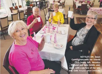  ?? Pictures: DAVID CROSLING ?? KETTLE’S ON: Dawn Cunningham with her friends Chris Smith, left, Veronica Phyland and Sally Smith; and, inset, with a picture of her late son, Gabi.