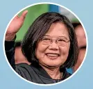  ?? ?? Taiwan President Tsai Ing-wen won a landslide election in 2020, pledging to remain separate from China.