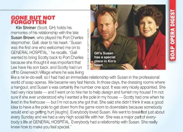  ??  ?? GH’S Susan has a special place in Kin’s heart.