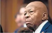  ?? SALWAN GEORGES/WASHINGTON POST ?? Rep. Elijah Cummings, D-Md., rejected a White House lawyer’s assertion that Congress doesn’t have jurisdicti­on over security clearance matters.