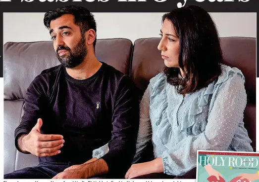  ??  ?? Shared agony: Humza Yousaf and Nadia El-Nakla talked to Holyrood Magazine, right