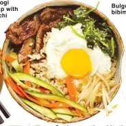  ??  ?? Bulgogi bibimbap