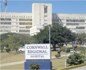  ??  ?? Cornwall Regional Hospital in St James