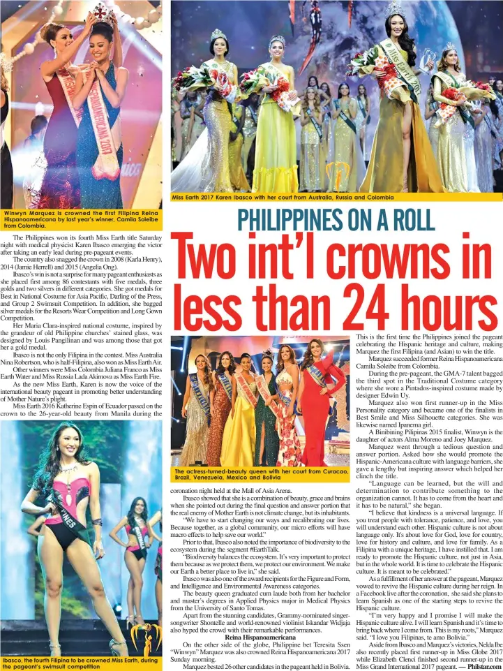  ??  ?? Winwyn Marquez is crowned the first Filipina Reina Hispanoame­ricana by last year’s winner, Camila Soleibe from Colombia. Ibasco, the fourth Filipina to be crowned Miss Earth, during the pageant’s swimsuit competitio­n
Miss Earth 2017 Karen Ibasco with...