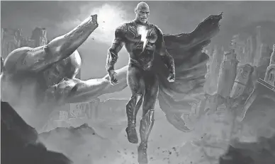  ?? WARNER BROS. PICTURES ?? “Black Adam” concept art shows Dwayne Johnson as a powerful antihero with ancient origins.