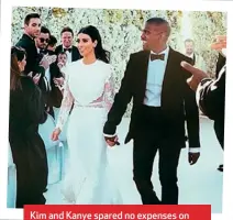  ??  ?? Kim and Kanye spared no expenses on their romantic Italian wedding in 2014.