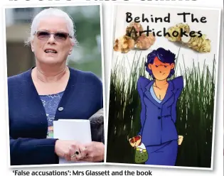  ??  ?? ‘False accusation­s’: Mrs Glassett and the book