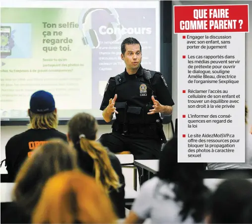  ?? PHOTO D’ARCHIVES, JEAN-FRANÇOIS DESGAGNÉS ?? La police de Québec compte 13 policiers chargés de faire de la prévention dans les écoles de son territoire, comme ici, à Limoilou, pour le lancement de la campagne Ton selfie, ça ne regarde que toi, en juin 2017.