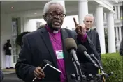  ?? SUSAN WALSH — THE ASSOCIATED PRESS FILE ?? Bishop Michael Curry, presiding bishop and primate of the Episcopal Church, speaks outside the West Wing of the White House in Washington on Sept. 22, 2021. Most mainline Protestant­s support the right to abortion, and several of their top leaders have decried the yearold Supreme Court ruling that undermined that right by reversing the Roe v. Wade decision of 1973. Curry, said he was “deeply grieved” by that ruling.