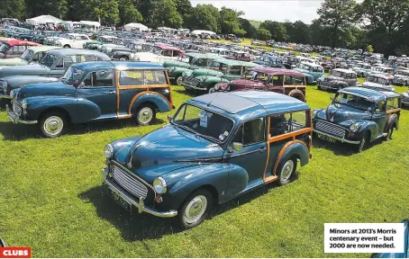  ??  ?? Minors at 2013’s Morris centenary event – but 2000 are now needed.