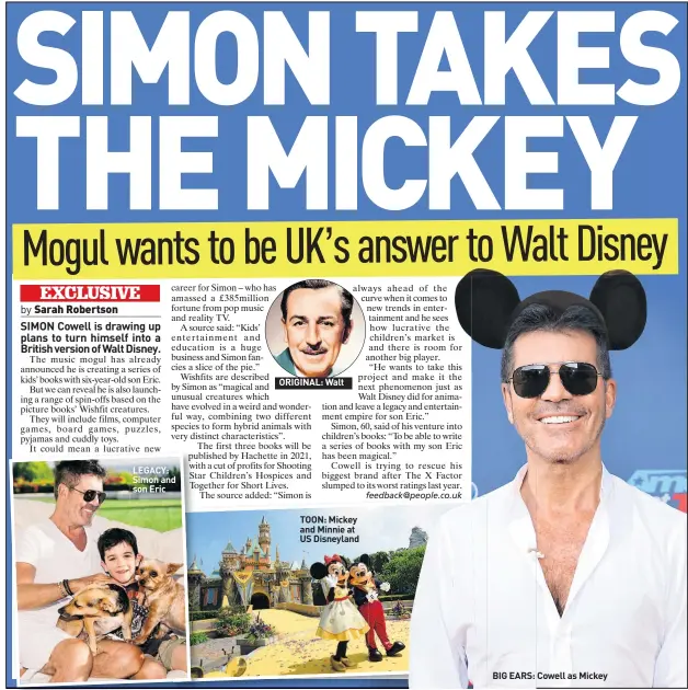  ??  ?? LEGACY: Simon and son Eric
ORIGINAL: Walt
TOON: Mickey and Minnie at US Disneyland
BIG EARS: Cowell as Mickey