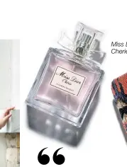  ??  ?? Miss Dior Cherie perfume