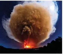  ??  ?? Awesome: The fiery plume billows out in a giant ball