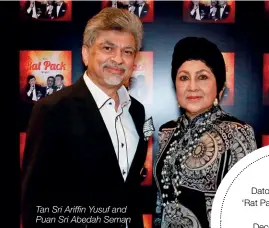  ??  ?? Tan Sri Ariffin Yusuf and Puan Sri Abedah Seman