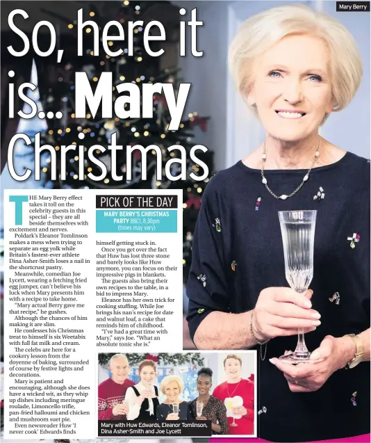  ??  ?? Mary with Huw Edwards, Eleanor Tomlinson, Dina Asher-Smith and Joe LycettMary Berry