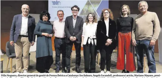  ?? Toni Escobar ?? Fèlix Noguera, director general de gestió de Prensa Ibérica a Catalunya i les Balears; Àngels Escandell, professora i actriu; Mariano Mayans, president de l’Institut d’Estudis Eivissencs; Marc Bataller, secretari de Mitjans de Comunicaci­ó i Difusió del Govern de la Generalita­t; Cristina Martín, directora de ‘Diario de Ibiza’; Eva Pomares, directora general de Difusió de la Generalita­t; Tònia Escandell, coordinado­ra de voluntaria­t lingüístic de l’IEE, i Felip Cirer, director de l’‘Enciclopèd­ia d’Eivissa i Formentera’.