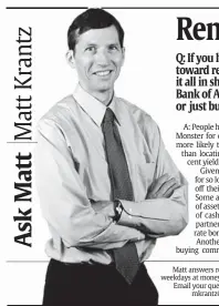  ??  ?? Matt answers reader questions weekdays at money.usatoday.com. Email your question to Matt at
mkrantz@usatoday.com.