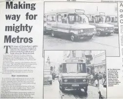  ??  ?? Metro buses were introduced this week in 1985