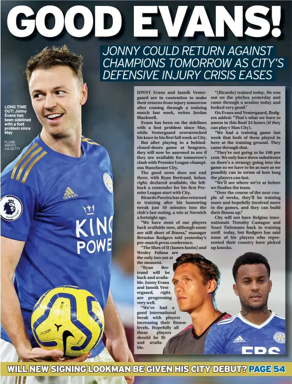  ?? PLUMB IMAGES VIA GETTY ?? LONG TIME OUT: Jonny Evans has been sidelined with a foot problem since May