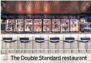  ??  ?? The Double Standard restaurant