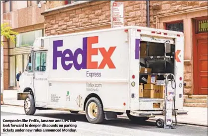  ?? ?? Companies like FedEx, Amazon and UPS can look forward to deeper discounts on parking tickets under new rules announced Monday.