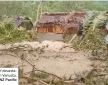  ?? Photo: RNZ Pacific ?? Scenes of devastatio­n on Vanuatu.