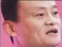  ??  ?? Jack Ma, chairman of Alibaba Group Holding Ltd