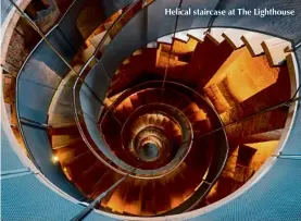  ??  ?? Helical staircase at The Lighthouse