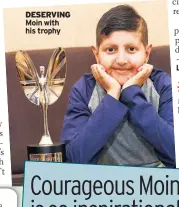  ??  ?? DESERVING Moin with his trophy