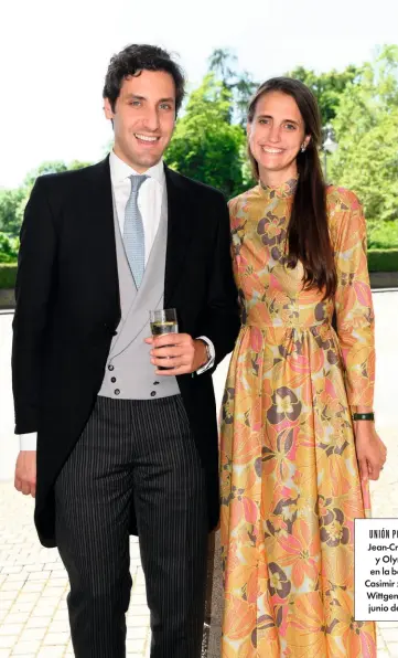  ??  ?? UNIÓN POR AMOR Jean-Cristophe y Olympia, en la boda de Casimir zu SaynWittge­nstein en junio de 2019.