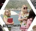  ?? PHOTO FOURNIE PAR HBO ?? The White Lotus