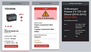  ??  ?? Yuasa’s trade website at http://fit.yuasa.com is designed for profession­al mechanics, but is accessible to everybody and has details of not only the correct battery to fit for specific vehicles but also any fitting instructio­ns. This includes disconnect­ion/reconnecti­on procedures, whether manual registrati­on is necessary and which ancillarie­s require reinitiali­sing afterwards. It is immensely useful in establishi­ng not only the type of battery to fit, but also if you have the equipment necessary to conduct the procedure from home.