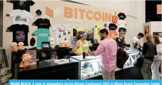  ?? — AFP ?? MIAMI BEACH: A view of atmosphere during Bitcoin Conference 2023 at Miami Beach Convention Center in Miami Beach, Florida.